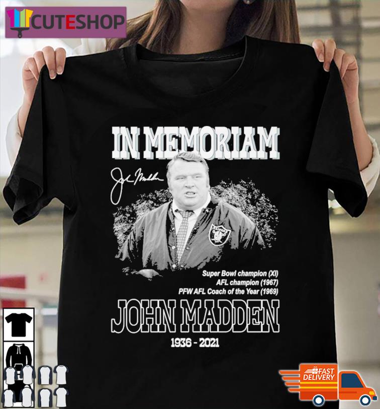 Oakland Raiders John Madden 1936-2021 Signatures Thank You For The Memories  Shirt, hoodie, sweater, long sleeve and tank top