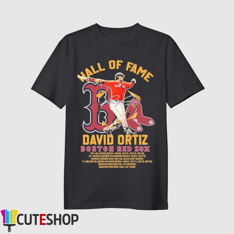 David Ortiz Boston Red Sox 2022 Hall of Fame shirt, hoodie, sweater, long  sleeve and tank top