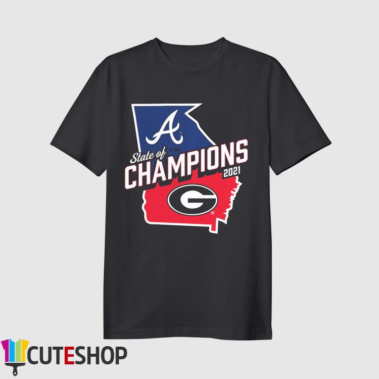 State of Champions 2021 Georgia And Braves T-Shirt, hoodie, sweater and  long sleeve