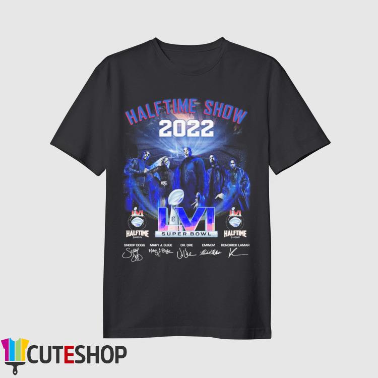 Super Bowl 2022 Halftime Show signatures T-shirt, hoodie, sweater, long  sleeve and tank top