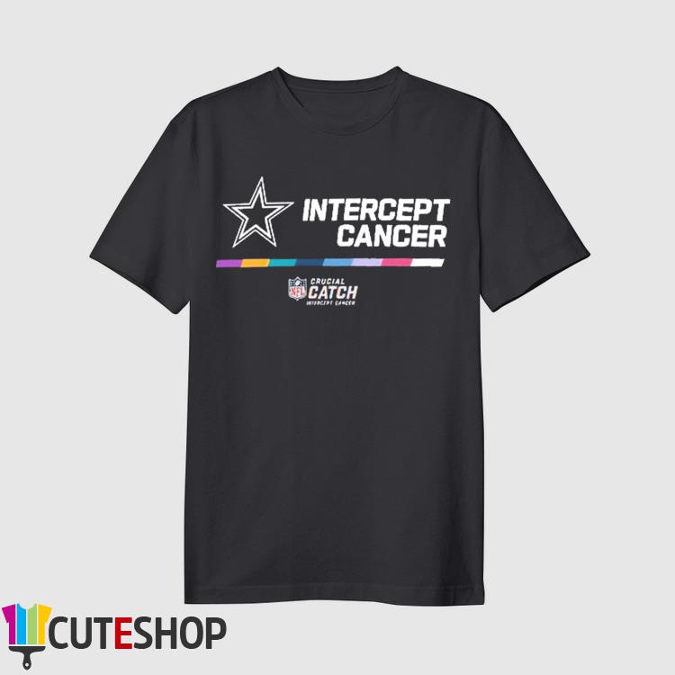 Official Dallas Cowboys intercept cancer 2022 NFL crucial catch T-shirt,  hoodie, tank top, sweater and long sleeve t-shirt