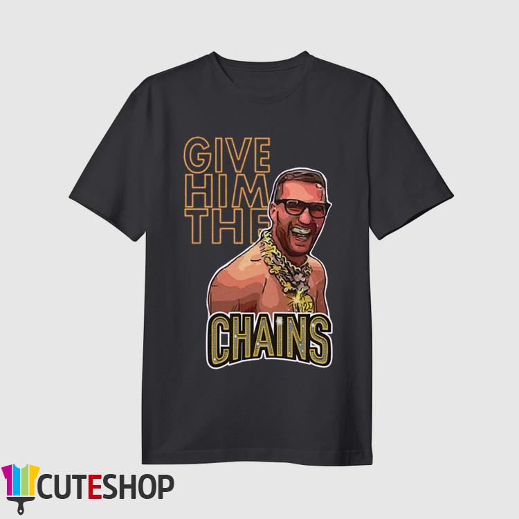 Kirk Cousins Give Him The Chains Shirt