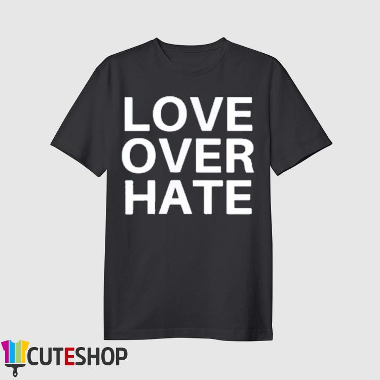Love Over Hate Club Q shooting Shirt