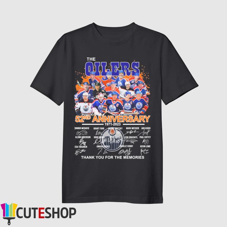 The Edmonton Oilers 52nd Anniversary 1971-2023 Thank You For The Memories Signatures Shirt